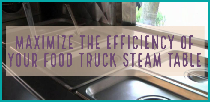 food truck steam table