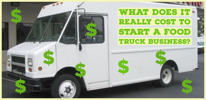 Cost To Start A Food Truck Business