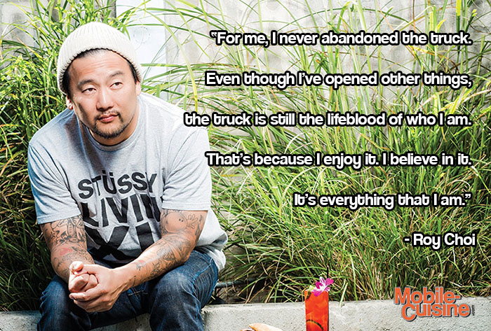 Roy Choi Food Truck Love Quote