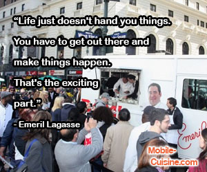 Emeril Lagasse Life Quote