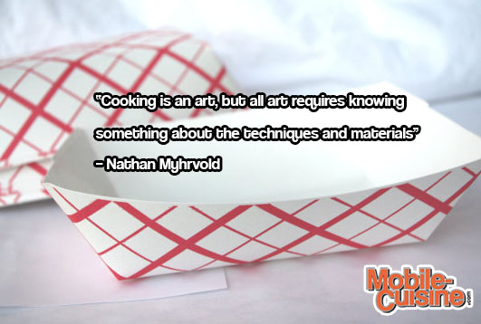 Nathan Myhrvold Culinary Quote