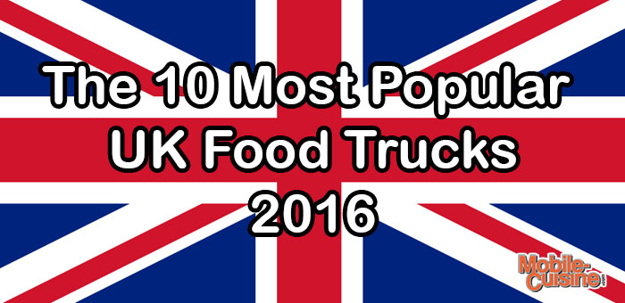 Popular UK Food Trucks 2016