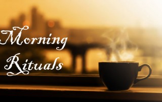 morning rituals
