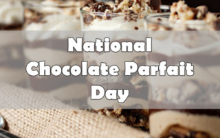 national chocolate parfait day