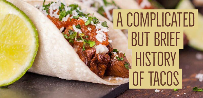 history of tacos