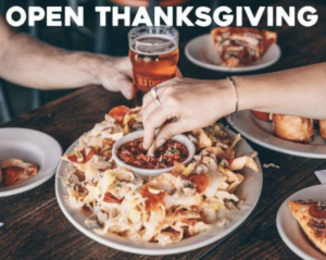 Old Chicago is Open Thanksgiving 